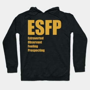 ESFP The Entertainer MBTI types 16A Myers Briggs personality Hoodie